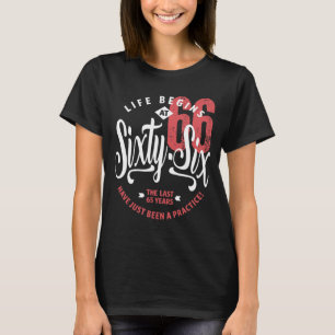 Het leven begint op 66   66e verjaardag t-shirt