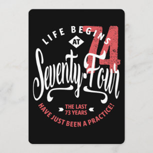Het leven begint op 74   74e verjaardag kaart