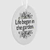 Het leven begon in de tuin ornament (voorkant)