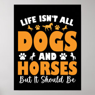 Het leven bestaat niet uit alle honden en paarden, poster