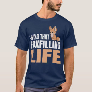 Het leven dat het leven vol is Pun voor een Fennec T-shirt