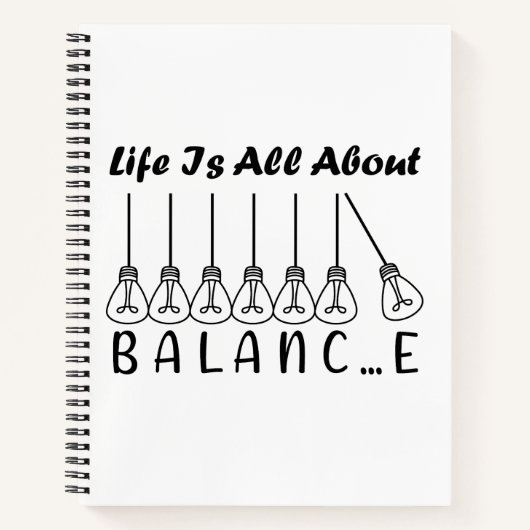 Het leven draait om evenwicht en motivatie inspira notitieboek (Voorkant)