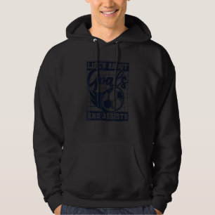 Het Leven Gaat Over Doelen En Assists Fußball Doel Hoodie