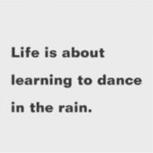 Het leven gaat over leren dansen in het regencitaa sticker (Voorkant)