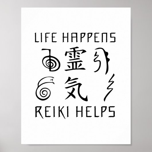 Het leven gebeurt in Reiki Helpt | Reiki Master Gi Poster (Voorkant)