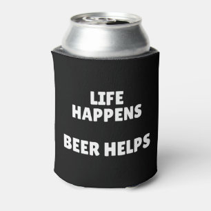 Het leven gebeurt met bier blikjeskoeler