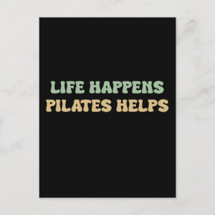 Het leven gebeurt pilates helpt Motivatie traini Briefkaart