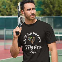 Het leven gebeurt tennis helpt unisex t-shirt