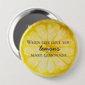 Het leven geeft je citroenen ronde button 4,0 cm (Voorkant /achterkant)