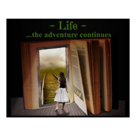 Het leven, het avontuur gaat verder perfect poster