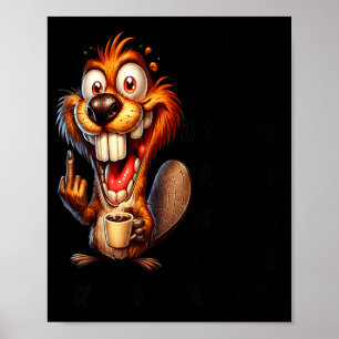 Het leven is als diarree, hoe hard je ook probeert poster