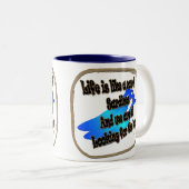 Het leven is als een blik Sardines... Mok (Voorkant rechts)