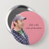 Het leven is als een doos bonbons. ronde button 4,0 cm (Voorkant /achterkant)