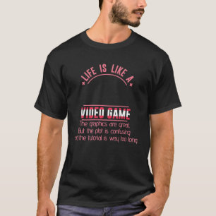 Het leven is als een videogame Graphics Plot Gamin T-shirt