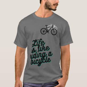 Het leven is als fietsen (7) t-shirt