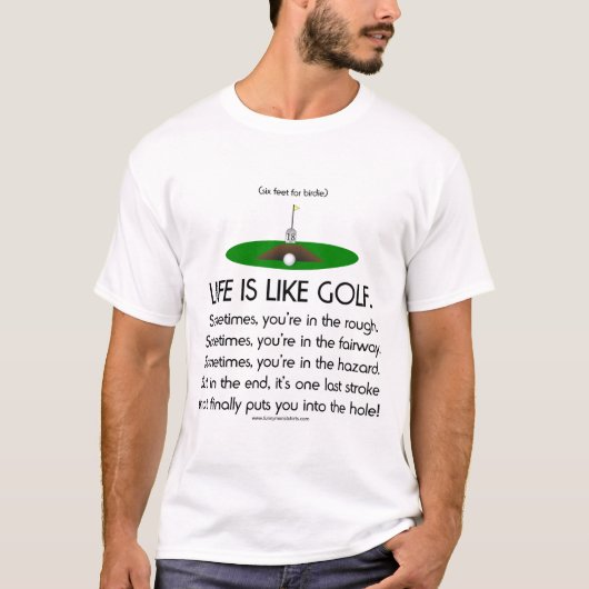Het leven is als golf. t-shirt (Voorkant)