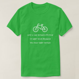 Het leven is als het rijden op een fiets Eintein c T-shirt