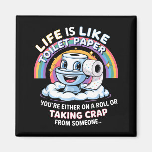 Het Leven Is Als Toiletpapier Je Bent Of Op Een Ro Magneet