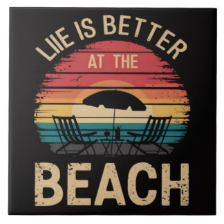 Het Leven Is Beter Aan Het Strand Zomer Vakantie S Tegeltje