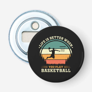het leven is beter als je basketbal speelt button flesopener