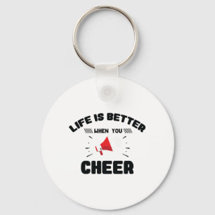 Het leven is beter als je grappige Cheerlead noemt Sleutelhanger