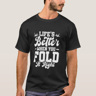 Het leven is beter als je het goed vouwt - Origami T-shirt