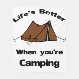 Het leven is beter als je kampt fleece deken
