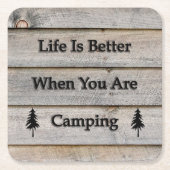 Het leven is beter als je kampt vierkante kartonnen onderzetter (Voorkant)