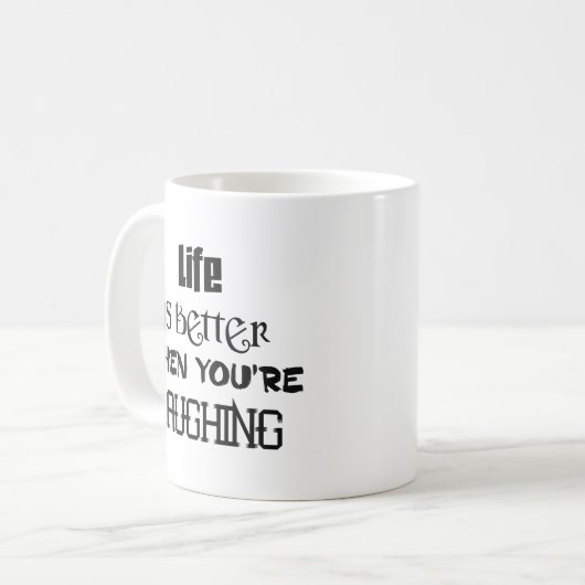 Het leven is beter als je Mok lacht (Voorkant links)