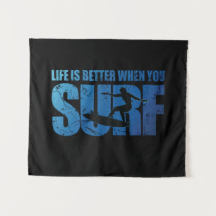 Het leven is beter als je Surf Wandkleed