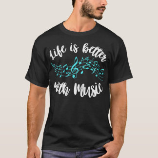 Het leven is beter als muzikant van de muziekprijs t-shirt