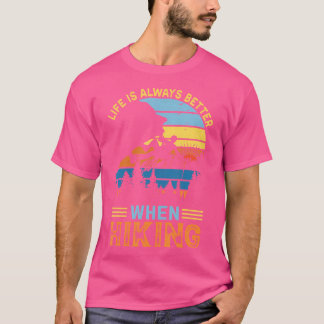 Het leven is beter als wandelen ons altijd verkenn t-shirt
