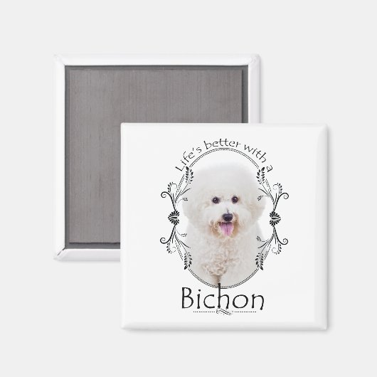 Het leven is beter Bichon Magnet Magneet (Voorkant / Achterkant)