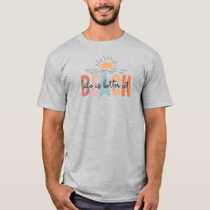 Het leven is beter bij Beach Retro zomervakantie T-shirt