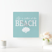 Het leven is beter bij de strand Turquoise Vierkante Klok (Huis)