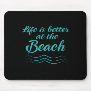 Het leven is beter bij de zomersurfer Mannen Wome Muismat