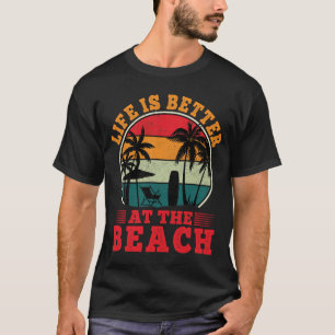 Het leven is beter bij de zomervakantie-kool Beach T-shirt