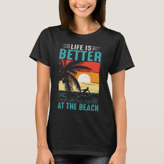 Het Leven Is Beter Bij De Zonsondergang Aan Zee T-shirt