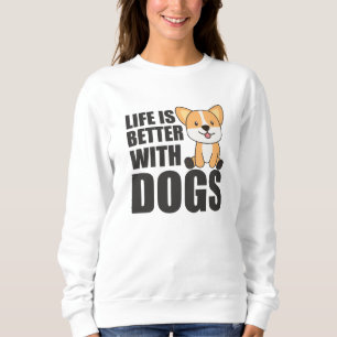 Het leven is beter bij honden die snoep krijgen. trui