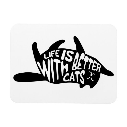Het leven is beter bij katten | Fun Typografie Magneet (Horizontaal)