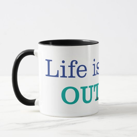 Het leven is beter buiten mok (Links)