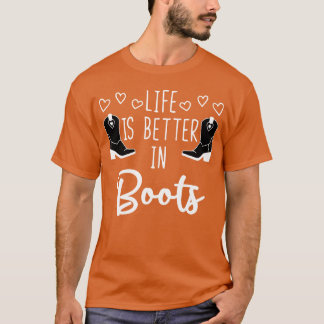 Het leven is beter in Bootshe Westerne stijl paard T-shirt