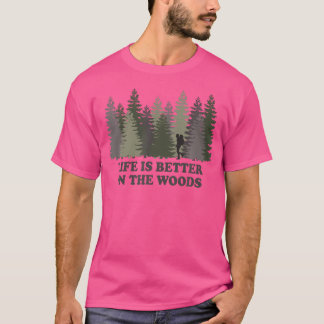 Het leven is beter in de Bossen Hike Traveller T T-shirt