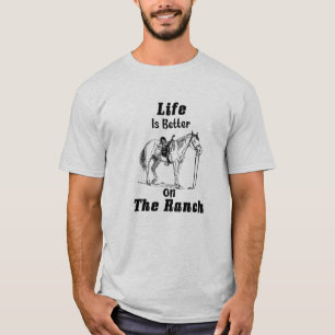Het leven is beter in de Ranch-Cowboy quote T-shirt