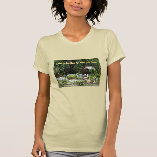 Het leven is beter in de tuin t-shirt (Voorkant)