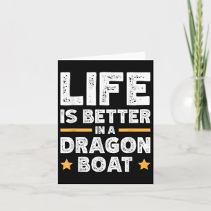 Het leven is beter in een drakenboot kaart