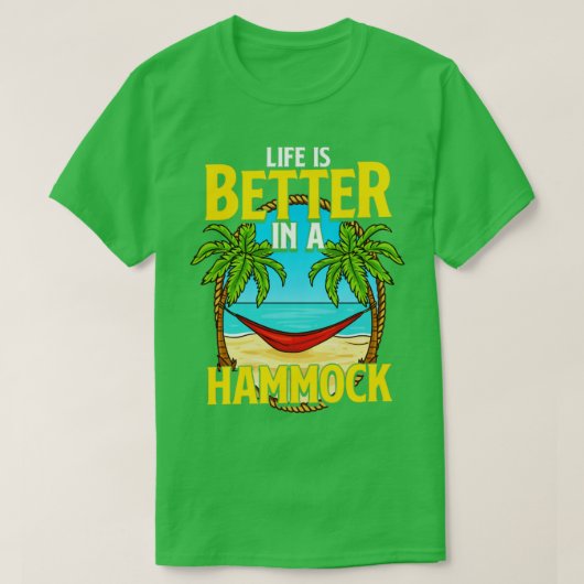 Het leven is beter in een Hammock Beach zomer T-shirt (Design voorkant)