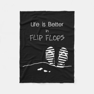 Het leven is beter in Flip Flops Fleece Deken