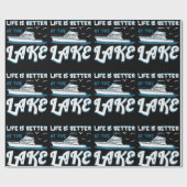 Het leven is beter in het meer - Pontoon Boat Gift Cadeaupapier (Vlak)