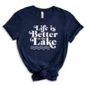 Het leven is beter in het meer van T-Shirt